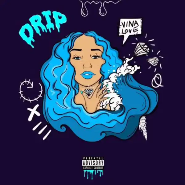 Vina Love - Drip